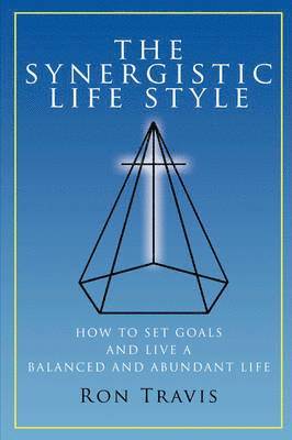 The Synergistic Life Style 1