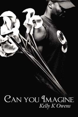 Kelly K Owens, Kelly K. Owens - Can you Imagine, Häftad