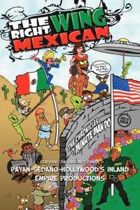 bokomslag Right Wing Mexican - the Chronicles of MinuteManDo