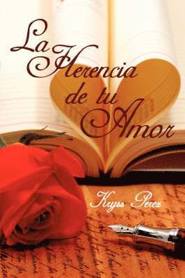 La Herencia de Tu Amor 1