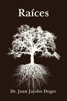 Juan Jacobo Doger - Rai-ces, Häftad