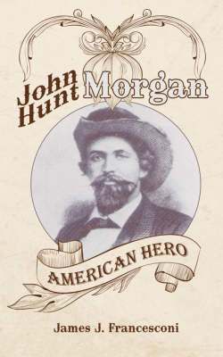 John Hunt Morgan 1