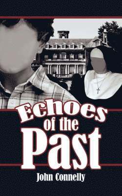 John Connelly - Echoes of the Past, Häftad