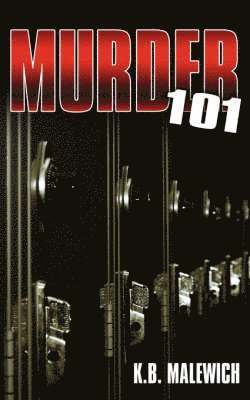 K.B. Malewich, K. B. Malewich - Murder 101, Häftad