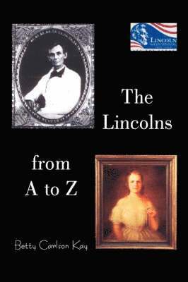 The Lincolns from A to Z 1