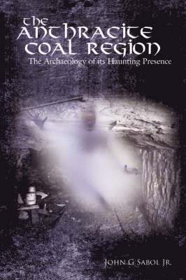 The Anthracite Coal Region 1