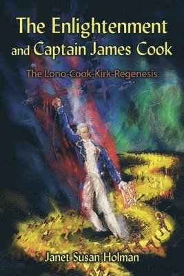 The Enlightenment and Captain James Cook 1