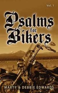 bokomslag Psalms for Bikers: Vol. 1