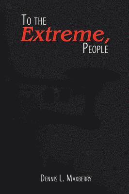 To the Extreme, People! 1