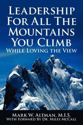 Leadership for All the Mountains You Climb 1