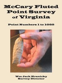 bokomslag McCary Fluted Point Survey of Virginia