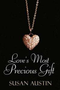 bokomslag Love's Most Precious Gift