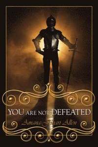 bokomslag You are Not Defeated