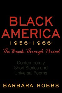 bokomslag Black America 1956-1966