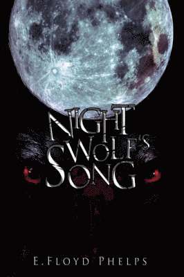 Night Wolf's Song 1