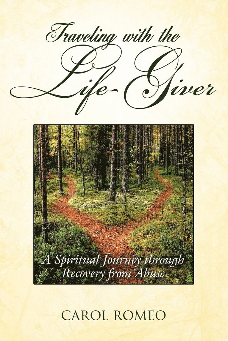 Carol Romeo - Traveling with the Life-Giver, Häftad