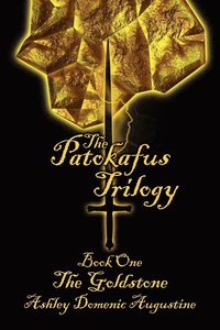 bokomslag The Patokafus Trilogy: Book I - The Goldstone