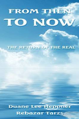 Duane Lee Heppner, Rebazar Tarzs - From Then To Now, Häftad