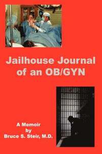 bokomslag Jailhouse Journal of an OB/GYN