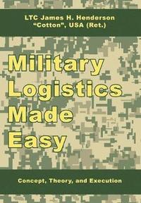 bokomslag Military Logistics Made Easy