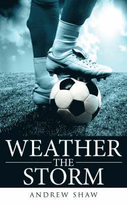 Weather the Storm