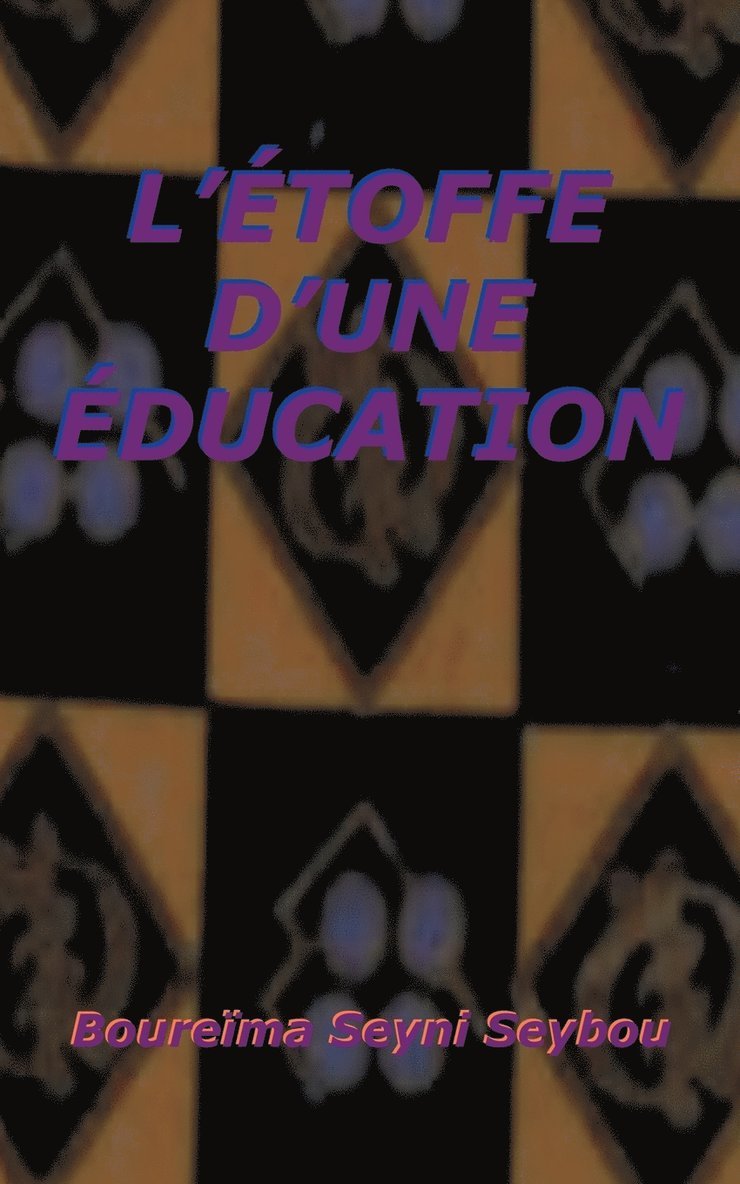 L'toffe D'une ducation 1