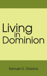 bokomslag Living in Dominion