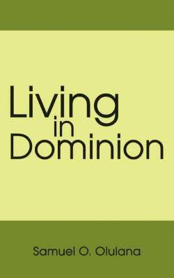 bokomslag Living in Dominion