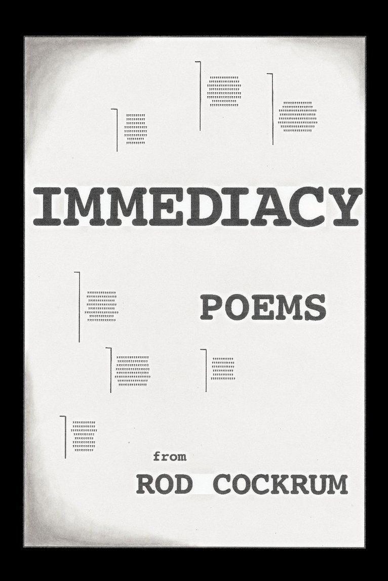 Rod Cockrum - Immediacy, Häftad