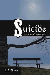 bokomslag Suicide...the Unpardonable Sin?