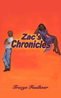 Zac's Chronicles 1