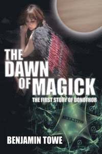 bokomslag The Dawn of Magick