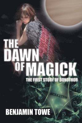 The Dawn of Magick 1