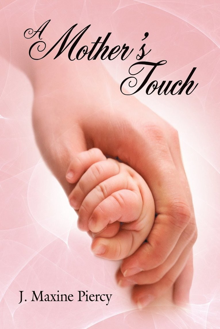 A Mother's Touch 1