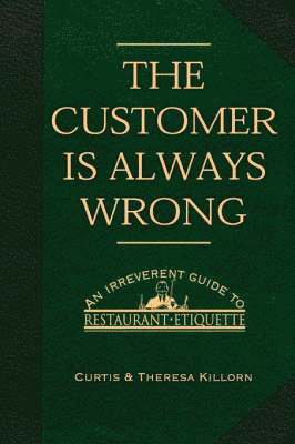 The Customer is Always Wrong 1