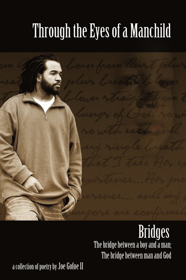 Through the Eyes of a Manchild