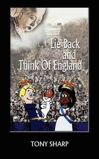 bokomslag Lie Back and Think of England