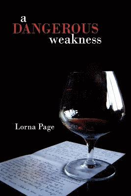 A Dangerous Weakness 1