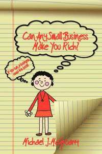 bokomslag Can Any Small Business Make You Rich?
