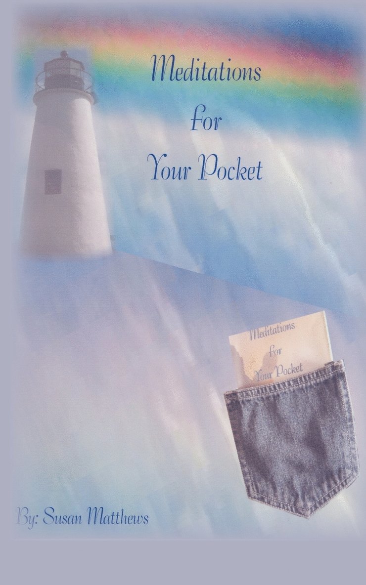 Meditations for Your Pocket 1