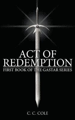 First Book of the Gastar Series 1