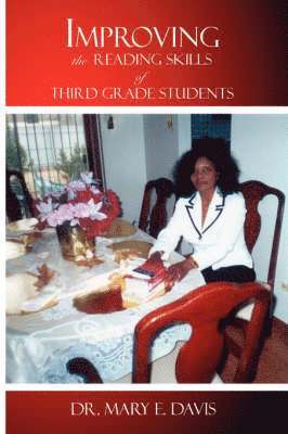 Improving the Reading Skills of Third Grade Students