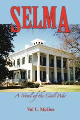 Val L. McGee - Selma, Häftad