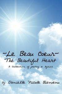 bokomslag Le Beau Coeur~The Beautiful Heart