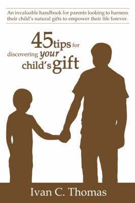bokomslag 45 Tips for Discovering Your Child's Gift