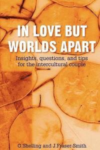 bokomslag In Love But Worlds Apart