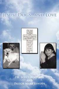 bokomslag Jesus...Dogs...and Love