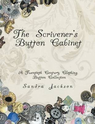 The Scrivener's Button Cabinet 1