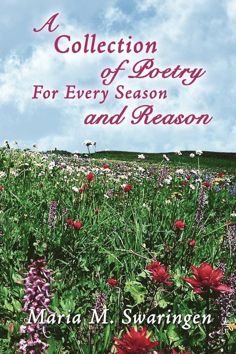 Maria M. Swaringen - Collection of Poetry For Every Season and Reason, Häftad