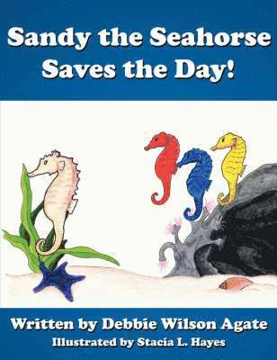 bokomslag Sandy the Seahorse Saves the Day!